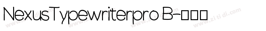 NexusTypewriterpro B字体转换